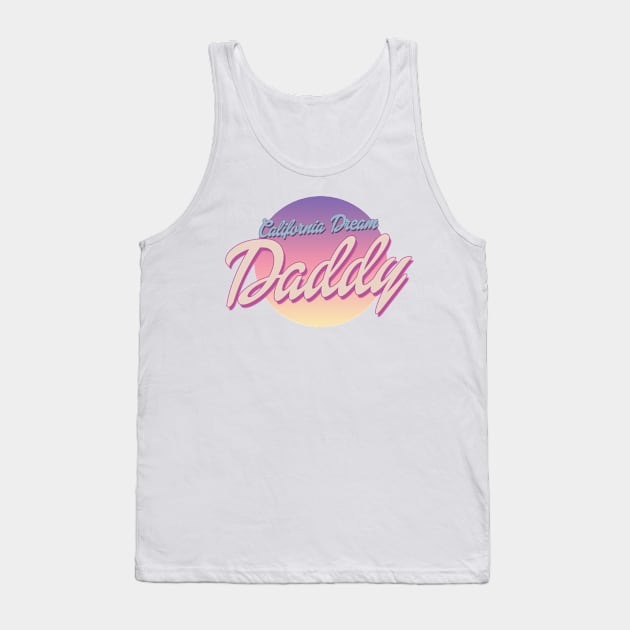 California Dream Daddy Tank Top by harpiesbrother